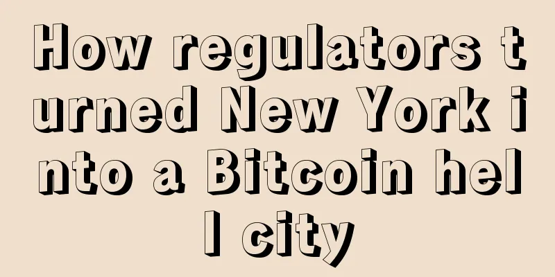 How regulators turned New York into a Bitcoin hell city