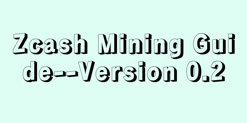 Zcash Mining Guide--Version 0.2