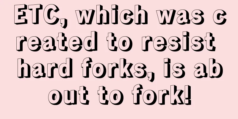 ETC, which was created to resist hard forks, is about to fork!