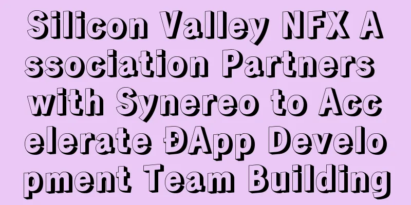 Silicon Valley NFX Association Partners with Synereo to Accelerate ÐApp Development Team Building