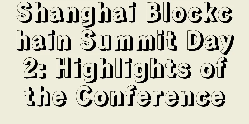 Shanghai Blockchain Summit Day 2: Highlights of the Conference