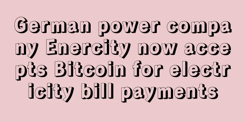 German power company Enercity now accepts Bitcoin for electricity bill payments
