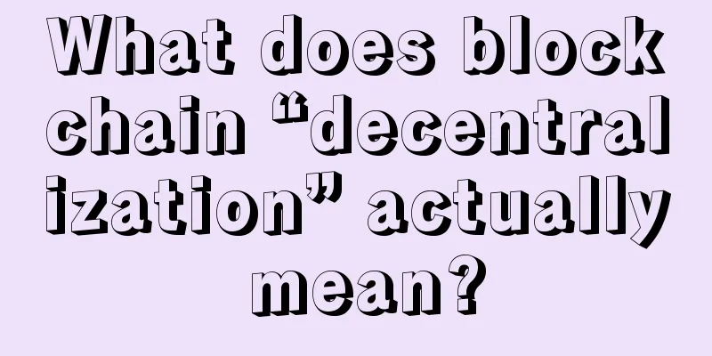What does blockchain “decentralization” actually mean?