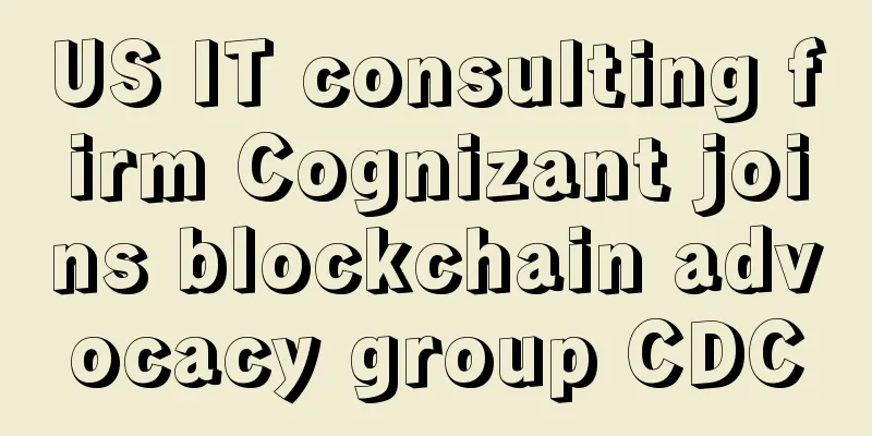 US IT consulting firm Cognizant joins blockchain advocacy group CDC