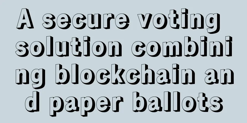 A secure voting solution combining blockchain and paper ballots