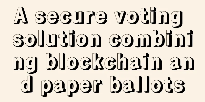 A secure voting solution combining blockchain and paper ballots