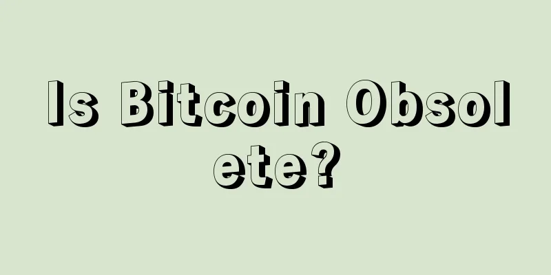 Is Bitcoin Obsolete?