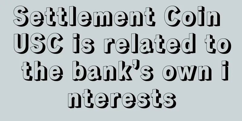 Settlement Coin USC is related to the bank’s own interests
