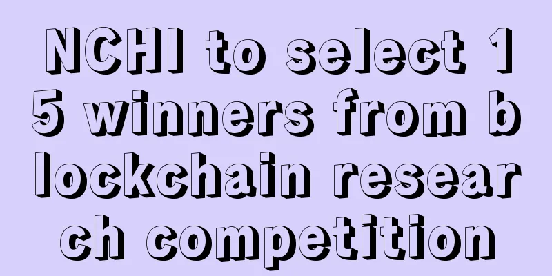 NCHI to select 15 winners from blockchain research competition