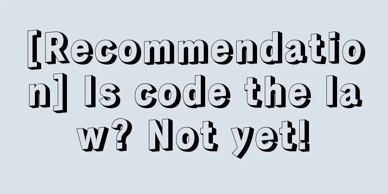[Recommendation] Is code the law? Not yet!
