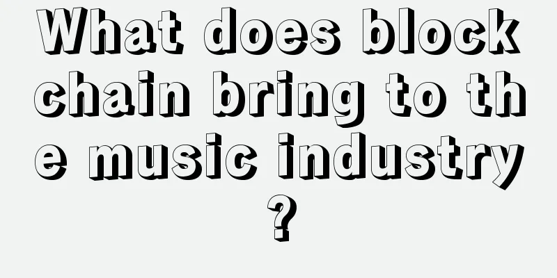 What does blockchain bring to the music industry?