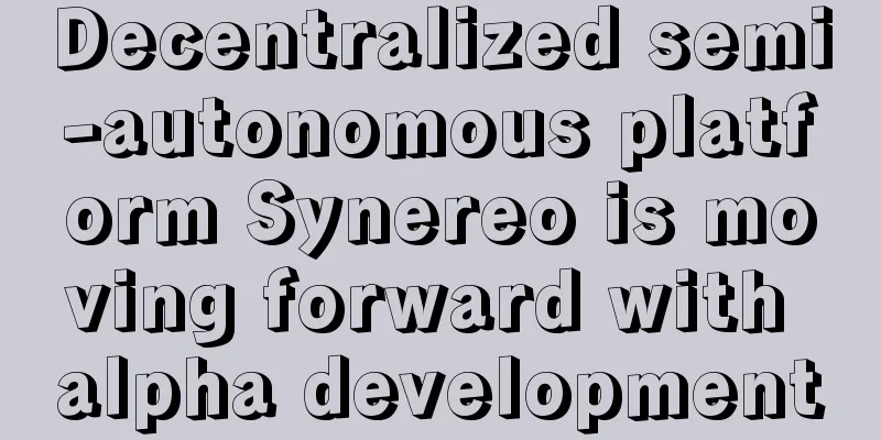 Decentralized semi-autonomous platform Synereo is moving forward with alpha development