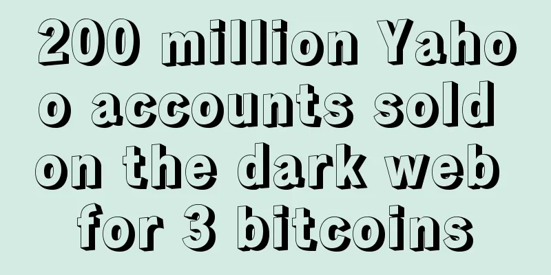 200 million Yahoo accounts sold on the dark web for 3 bitcoins