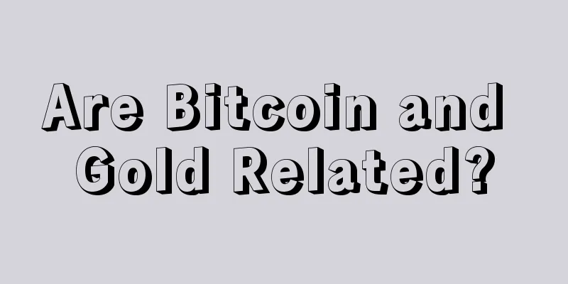 Are Bitcoin and Gold Related?