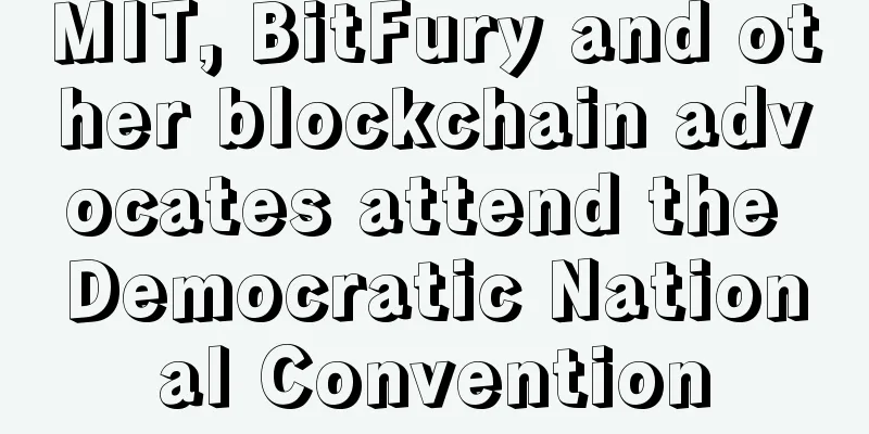 MIT, BitFury and other blockchain advocates attend the Democratic National Convention