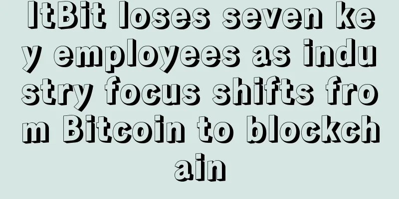 ItBit loses seven key employees as industry focus shifts from Bitcoin to blockchain