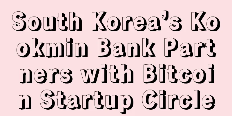 South Korea’s Kookmin Bank Partners with Bitcoin Startup Circle