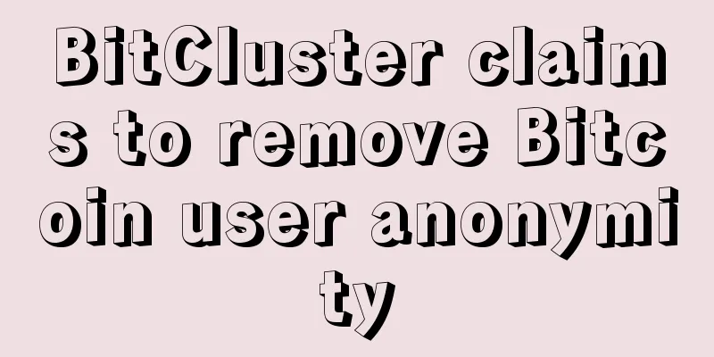 BitCluster claims to remove Bitcoin user anonymity