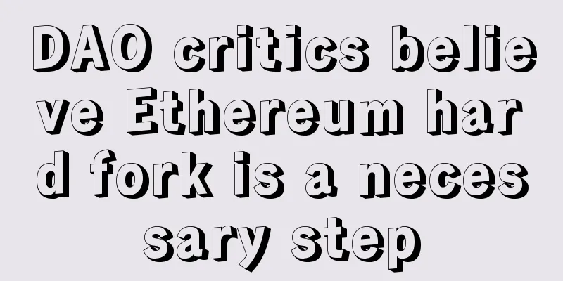 DAO critics believe Ethereum hard fork is a necessary step