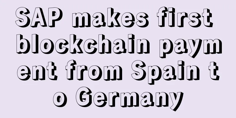 SAP makes first blockchain payment from Spain to Germany