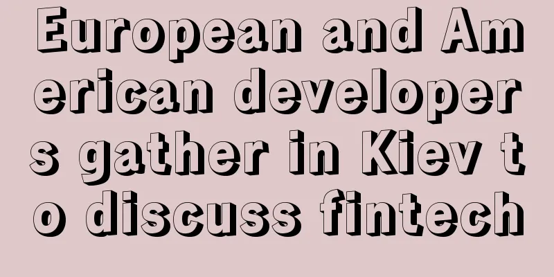 European and American developers gather in Kiev to discuss fintech