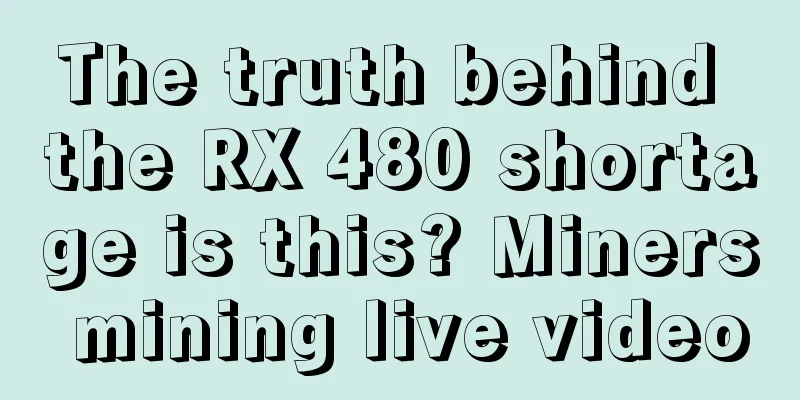 The truth behind the RX 480 shortage is this? Miners mining live video