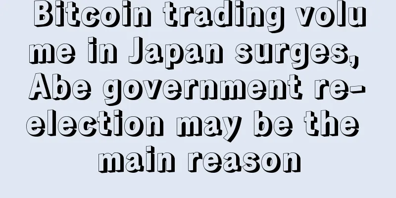 Bitcoin trading volume in Japan surges, Abe government re-election may be the main reason