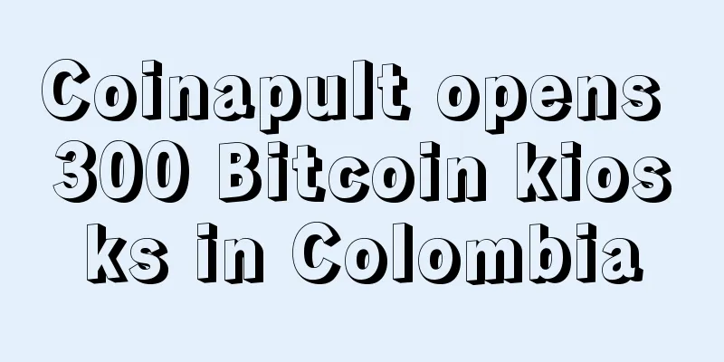 Coinapult opens 300 Bitcoin kiosks in Colombia