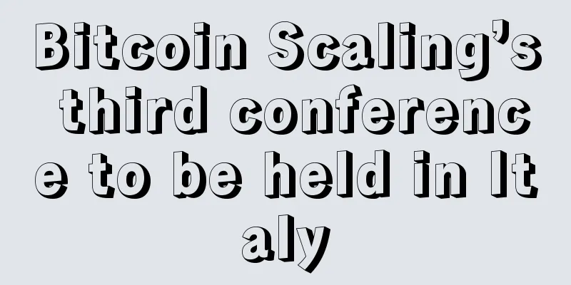 Bitcoin Scaling’s third conference to be held in Italy