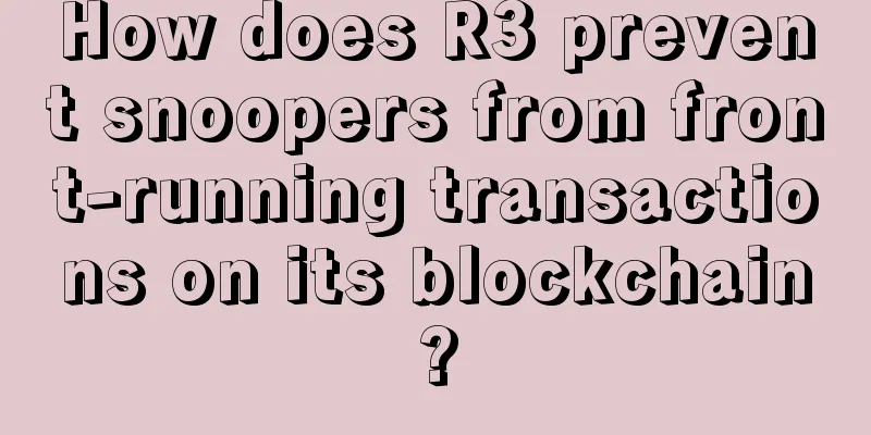 How does R3 prevent snoopers from front-running transactions on its blockchain?