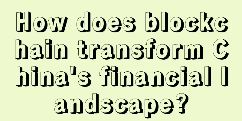 How does blockchain transform China's financial landscape?
