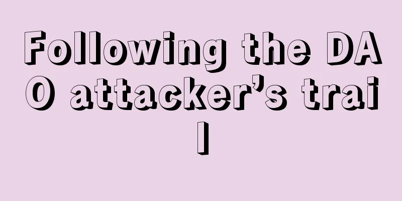 Following the DAO attacker’s trail