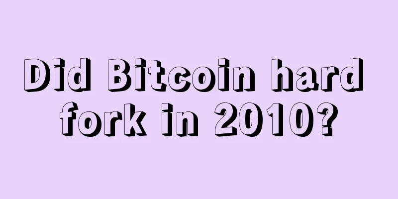 Did Bitcoin hard fork in 2010?
