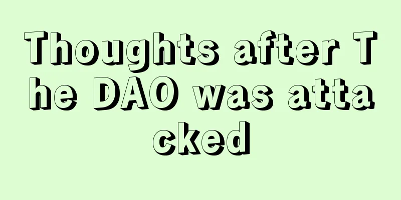 Thoughts after The DAO was attacked