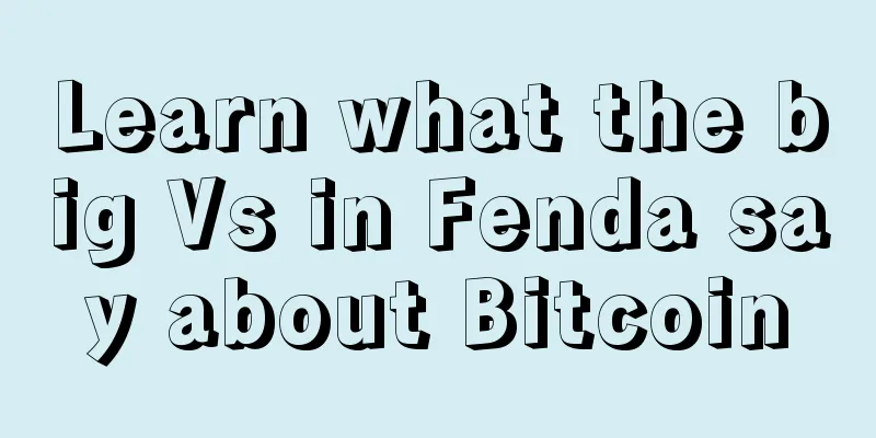 Learn what the big Vs in Fenda say about Bitcoin