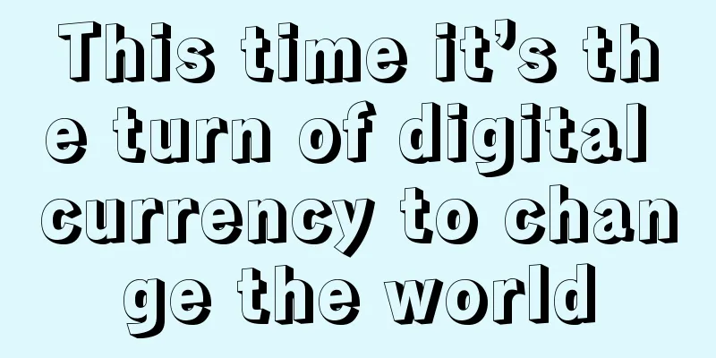 This time it’s the turn of digital currency to change the world