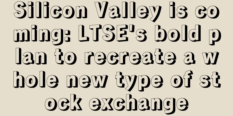 Silicon Valley is coming: LTSE's bold plan to recreate a whole new type of stock exchange