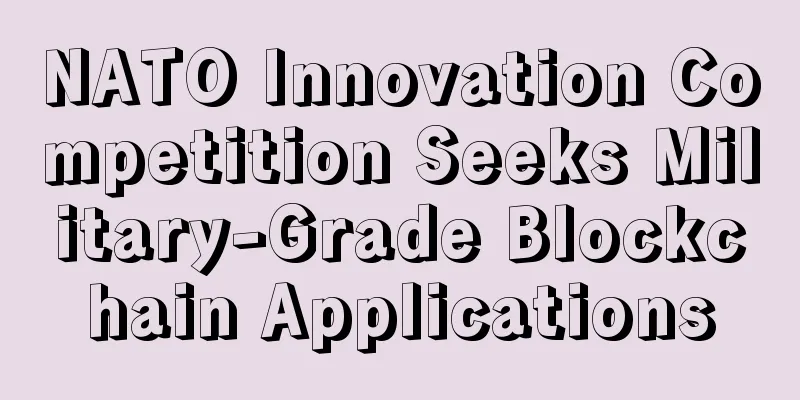 NATO Innovation Competition Seeks Military-Grade Blockchain Applications