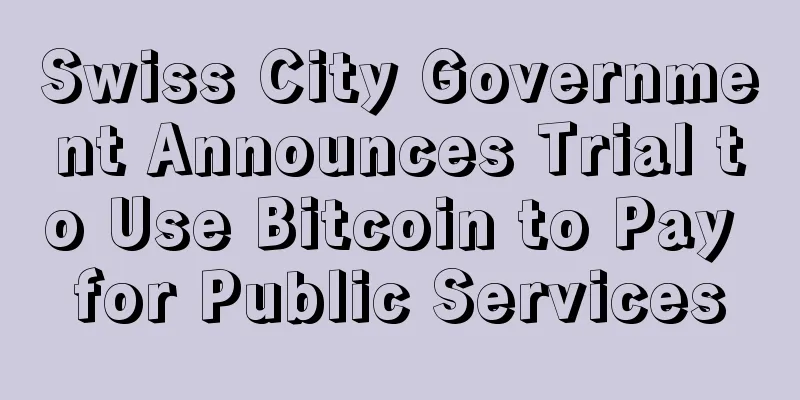 Swiss City Government Announces Trial to Use Bitcoin to Pay for Public Services