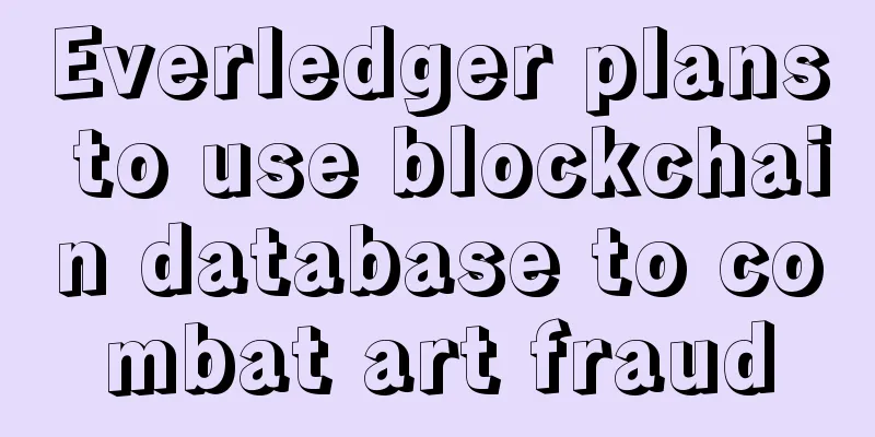 Everledger plans to use blockchain database to combat art fraud