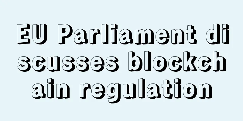 EU Parliament discusses blockchain regulation