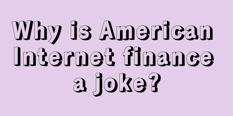 Why is American Internet finance a joke?