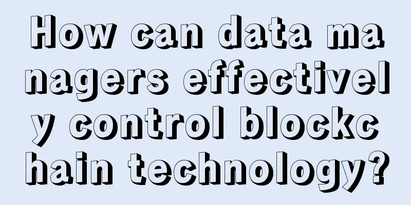 How can data managers effectively control blockchain technology?