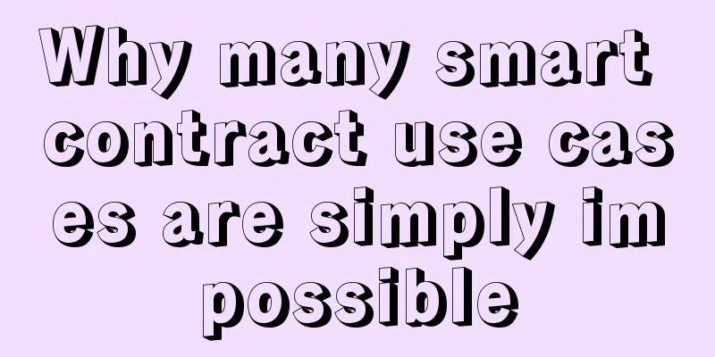 Why many smart contract use cases are simply impossible