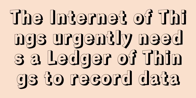 The Internet of Things urgently needs a Ledger of Things to record data