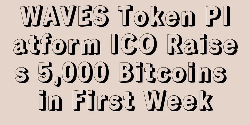 WAVES Token Platform ICO Raises 5,000 Bitcoins in First Week