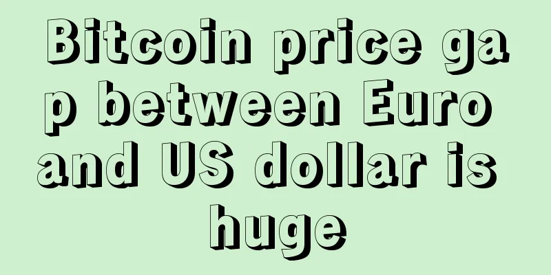 Bitcoin price gap between Euro and US dollar is huge