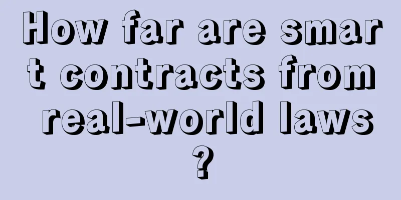 How far are smart contracts from real-world laws?