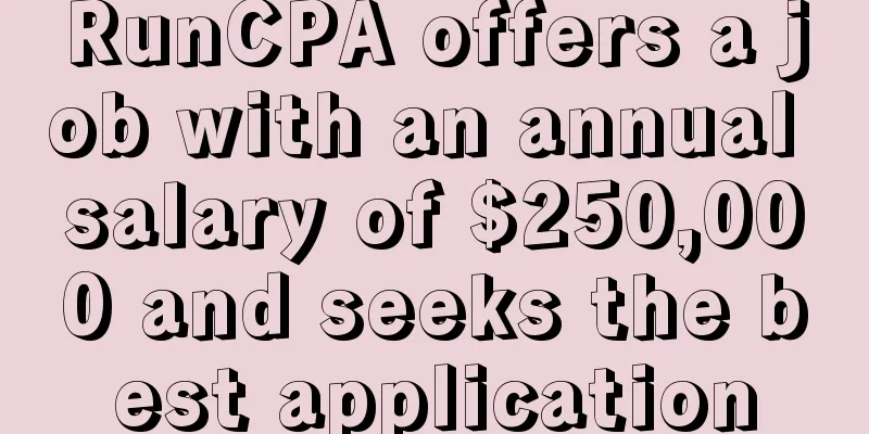 RunCPA offers a job with an annual salary of $250,000 and seeks the best application