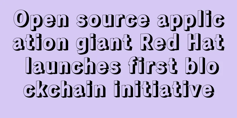 Open source application giant Red Hat launches first blockchain initiative